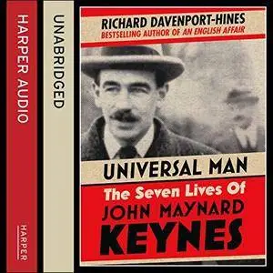 Universal Man: The Seven Lives of John Maynard Keynes [Audiobook]