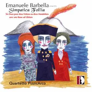 Quartetto PizzicArco - Barbella - 6 Violin Duets, Op. 3 (Arr. for Chamber Ensemble) (2022) [Official Digital Download 24/96]