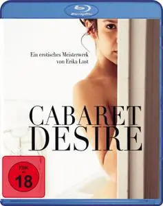 Cabaret Desire (2011)