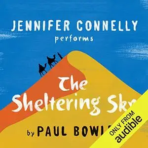 The Sheltering Sky [Audiobook]