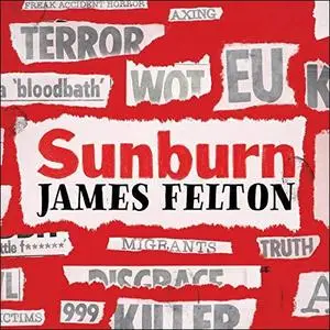 Sunburn: The Unofficial History of the Sun Newspaper in 99 Headlines [Audiobook]