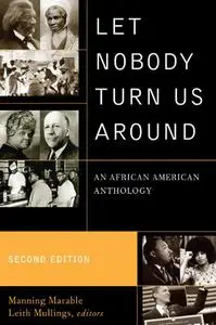 Let Nobody Turn Us Around: An African American Anthology (Repost)