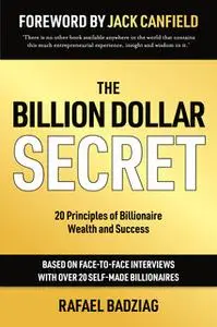 «The Billion Dollar Secret» by Rafael Badziag