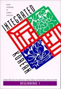 Integrated Korean: Beginning Level 1 Textbook (KLEAR Textbooks in Korean Language) 