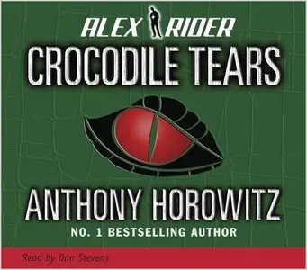 Crocodile Tears (Alex Rider) (Audiobook)