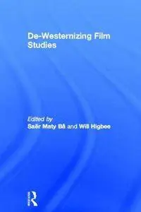 De-Westernizing Film Studies