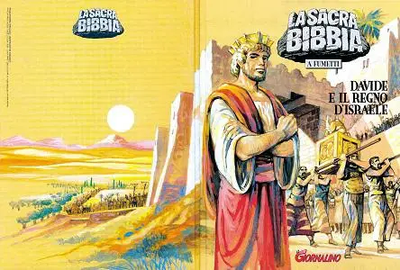 Il Giornalino - La Sacra Bibbia A Fumetti - Volume 4 - Davide E Il Regno Di Israele