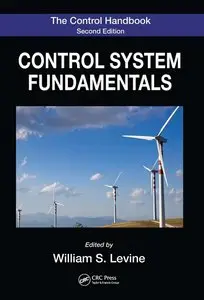 The Control Handbook, Second Edition: Control System Fundamentals, Second Edition (repost)