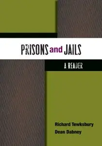 Prisons and Jails: A Reader (repost)