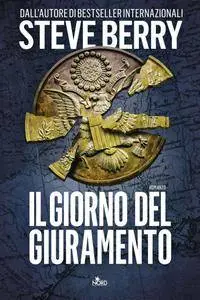 Steve Berry - Il giorno del giuramento (Repost)