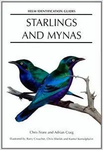 Starlings And Mynas (Helm Identification Guides)