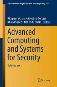 Advanced Computing and Systems for Security: Volume Six (Repost)