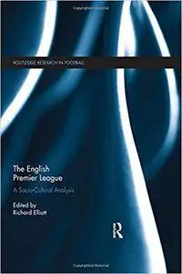 The English Premier League: A Socio-Cultural Analysis