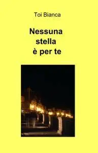 Nessuna stella è per te