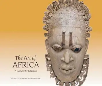 The Art of Africa: A Resource for Educators by Christa Clarke [Repost]