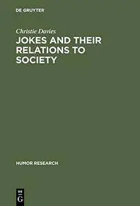 Jokes and Their Relations to Society (Humor Research)