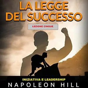 «La Legge del Successo» by Napoleon Hill