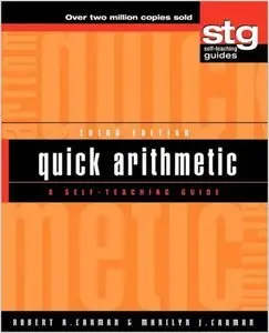 Quick Arithmetic: A Self-Teaching Guide, 3 edition (repost)