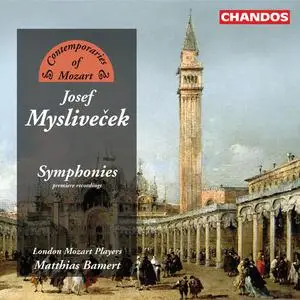 Matthias Bamert, London Mozart Players - Josef Mysliveček: Symphonies (2004)