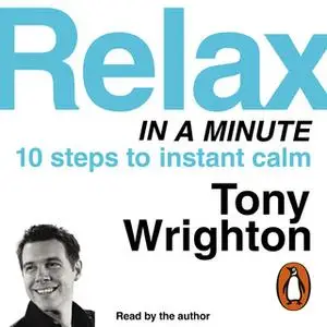 «Relax in a Minute» by Tony Wrighton