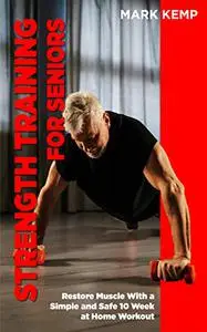 Strength Training for Seniors