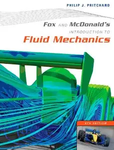 Fox and McDonald's Introduction to Fluid Mechanics, 8th edition (repost)