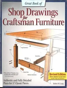 Great Book of Shop Drawings for Craftsman Furniture, revised edition
