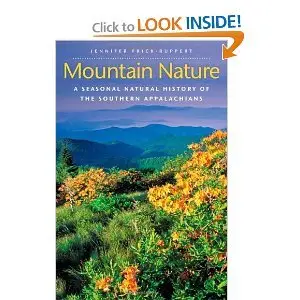Mountain Nature: A Seasonal Natural History of the Southern Appalachians