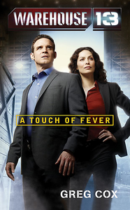 Greg Cox - Warehouse 13: A Touch of Fever