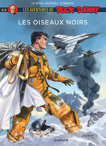 Les Aventures de Buck Danny - Tome 2 - Les Oiseaux Noirs 2