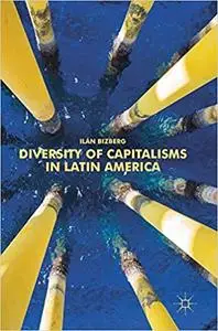 Diversity of Capitalisms in Latin America