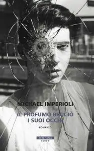 Michael Imperioli - Il profumo bruciò i suoi occhi