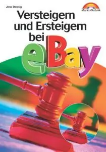 Versteigern und Ersteigern bei eBay. Neue Funktionen - neue Tipps und Tricks
