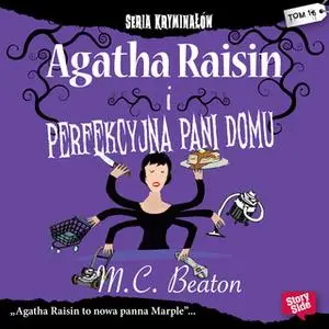 «Agatha Raisin i perfekcyjna pani domu» by M.C. Beaton