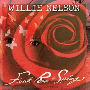 Willie Nelson - First Rose of Spring (2020) [Official Digital Download 24/96]