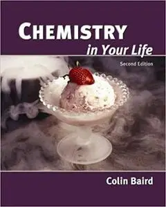 Chemistry in Your Life Ed 2