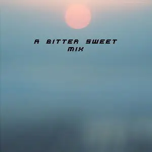 SiCK - A Bitter Sweet Mix (2010)