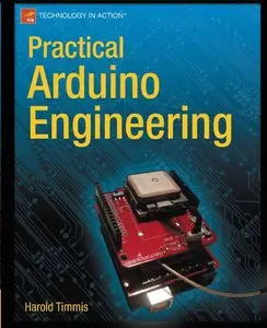 Practical Arduino Engineering (Technology in Action) [Repost] 