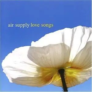 Air Supply - Love Songs (2005)