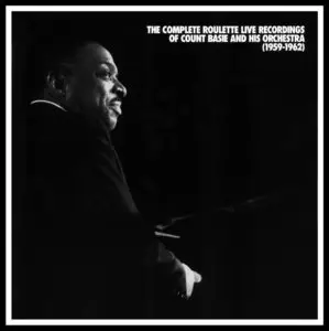 Count Basie - The Complete Roulette Live Recordings Of Count Basie and His Orchestra, 1959-1962 (1991) {8CD Set Mosaic MD8-135}