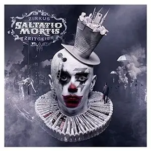 Saltatio Mortis - Zirkus Zeitgeist (2015) [Deluxe Edition]