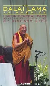 «The Dalai Lama in America:Central Park Lecture» by His Holiness the Dalai Lama