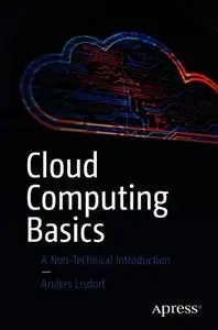 Cloud Computing Basics: A Non-Technical Introduction