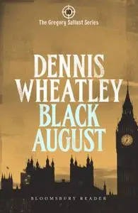 «Black August» by Dennis Wheatley