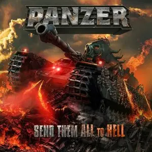 Panzer - Send Them All To Hell (2014) [Ltd.Еditiоn]