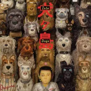 Alexandre Desplat - Isle Of Dogs Original Soundtrack (2018)