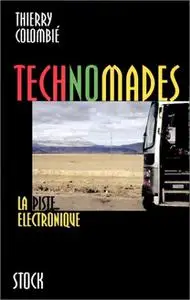 Thierry Colombié, "Technomades"