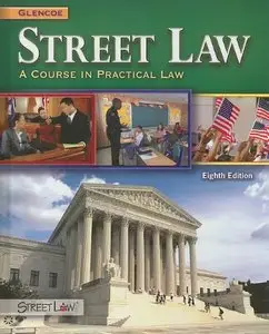 Street Law: A Course in Practical Law, 8 edition