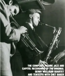 Gerry Mulligan - Complete Pacific and Capitol Rec. of the G.M. Quartet and Tentette w/ Chet Baker (1989) (MD3 - 102)