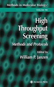 High Throughput Screening: Methods and Protocols